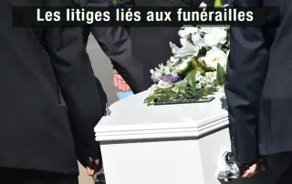 Les litiges liés aux funérailles