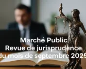 Marché Public : Revue de jurisprudence du mois de septembre 2025
